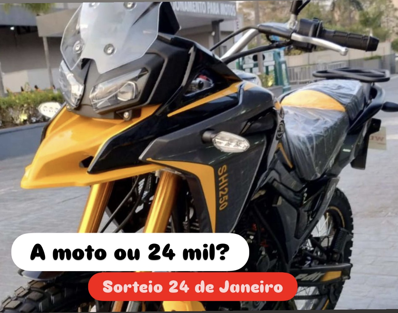 Moto SHI 250cc ou 24 mil no pix