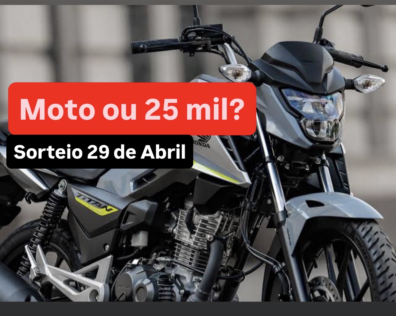 Honda 160 ou 25 mil